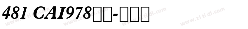 481 CAI978字体字体转换